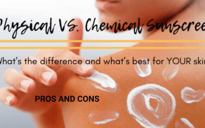 Sunscreens – Physical (Mineral) vs Chemical: Pros and Cons