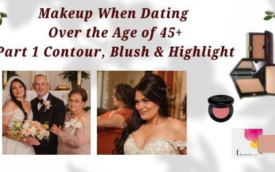 Makeup When Dating After the Age of 45+ Part 1